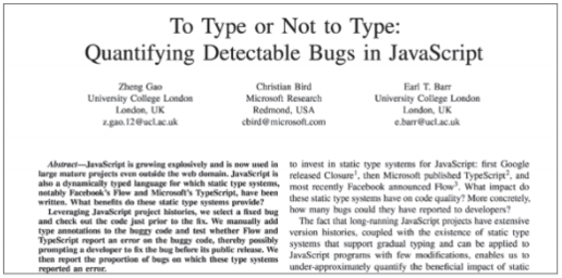 2017년 9월에 발표된 논문, To Type or Not to Type: Quantifying Detectable Bugs in JavaScript. / 마이크로소프트웨어 393호 발췌